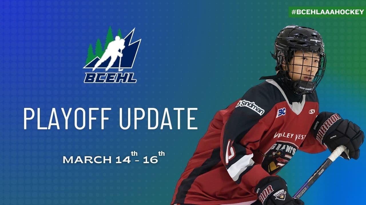 BCEHL PLAYOFF UPDATE - MARCH 14th - 16th image