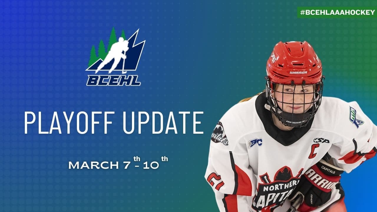 BCEHL PLAYOFF UPDATE - MARCH 7th - 10th image